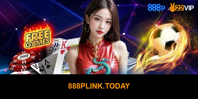 Tổng quan về 888p – Nền tảng giải trí trực tuyến hấp dẫn hàng đầu