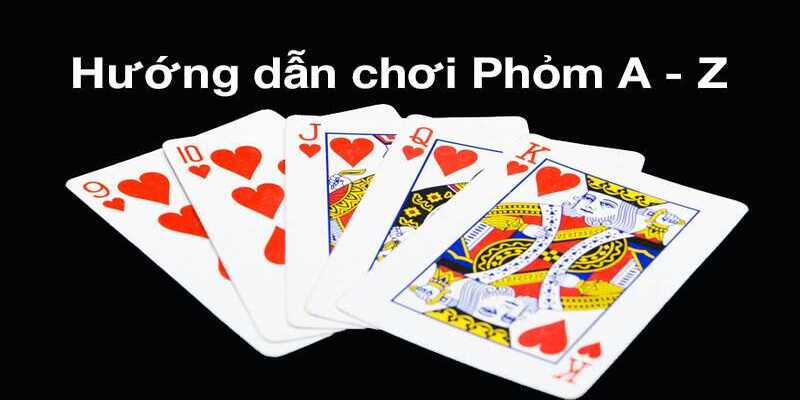 Các thuật ngữ quan trọng trong phỏm là gì